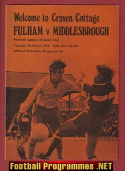 Fulham v Middlesbrough 1974 - Bobby Moore 1st Game - First Match
