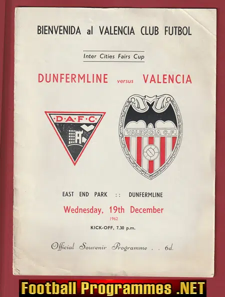 Dunfermline Athletic v Valencia 1962 – Fairs Cup Match 1960’s