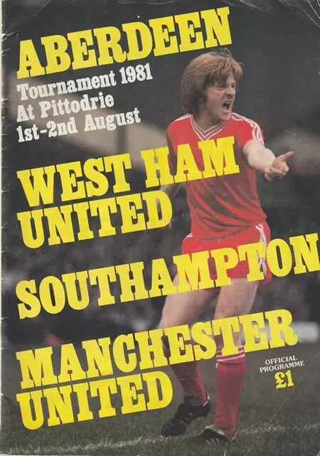 Aberdeen v Manchester United 1981 Tournament at Pittodrie WHU
