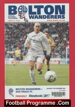 Bolton Wanderers v Sao Paulo 2003 - Multi Autographed SIGNED + - football programme