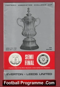 Leeds United v Everton 1968 - FA Cup at Old Trafford Man Utd - football programme