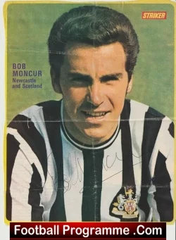 Newcastle United Bob Moncur Autograph Picture 1970s SIGNED