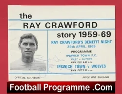 Ray Crawford Testimonial Benefit Ipswich 1969 - SIGNED + Ticket - football memorabilia