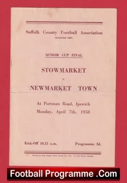 Stowmarket v Newmarket Town 1958 – Senior Cup Final at Ipswich