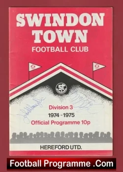 Swindon Town v Hereford United 1975 - Multi Autographed SIGNED - football programme