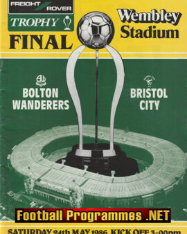 Bolton Wanderers v Bristol City 1986 – Cup Final Wembley