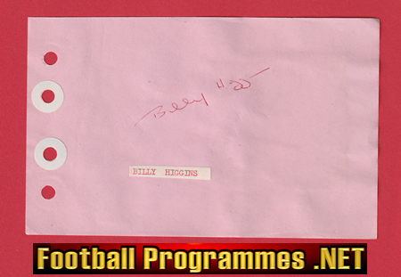 Billy Higgins – Heart Of Midlothian Hearts Signed Autograph