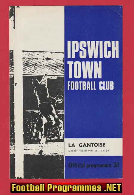 Ipswich Town v LA Gantoise 1967 – Belgium Football Team