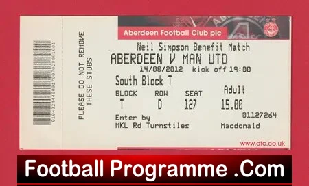 Aberdeen v Manchester United 2012 – Ticket Neil Simpson Benefit
