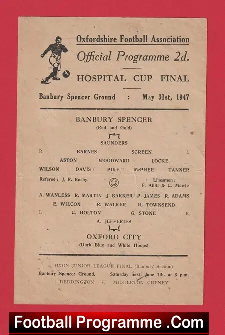 Banbury Spencer v Oxford City 1947 – Hospital Cup Final 1940s