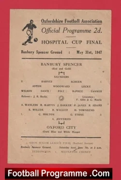 Banbury Spencer v Oxford City 1947 – Hospital Cup Final 1940s