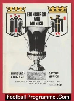 Edinburgh X1 v Bayern Munich 1985 - Friendly Tynecastle Park - football programme