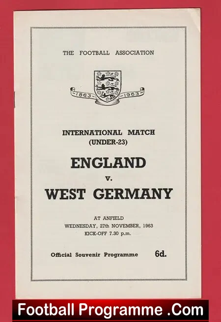 England v Germany 1963 – U23 Anfield Liverpool + Phil Thompson