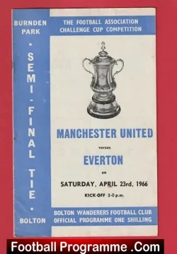 Everton v Manchester United 1966 FA Cup Semi Final Burnden Park - football programme