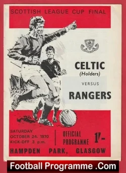 Glasgow Celtic v Glasgow Rangers 1970 Scottish League Cup Final - football programme