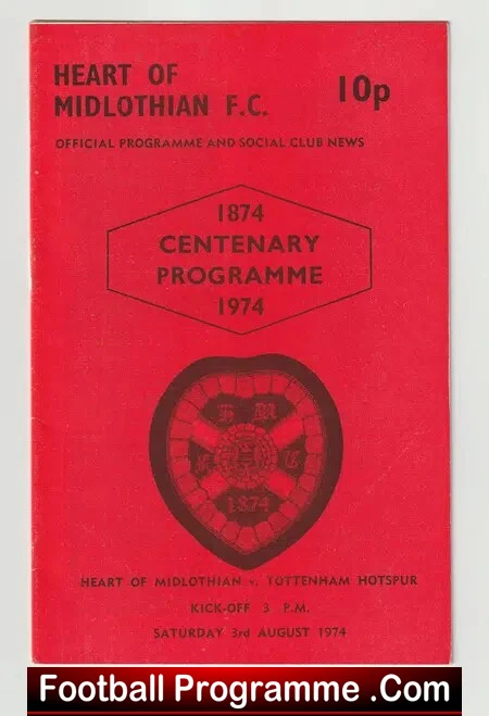 Heart Of Midlothian v Tottenham 1974 – Hearts Centenary Match