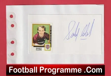 Sandy Clark – Heart Of Midlothian Hearts Signed Autograph