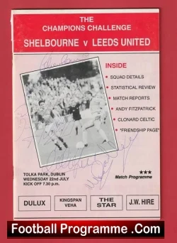Shelbourne v Leeds United 1992 - Dublin Ireland - Multi SIGNED - football programme