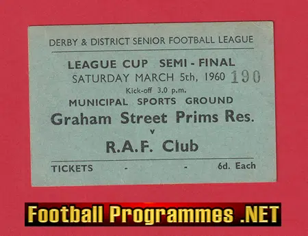 Graham Street Prims v RAF Club 1960 Ticket League Cup Semi Final