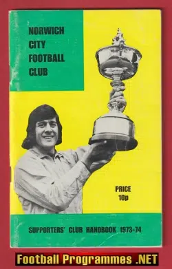 Norwich City Football Club Official Handbook 1973 - 1974