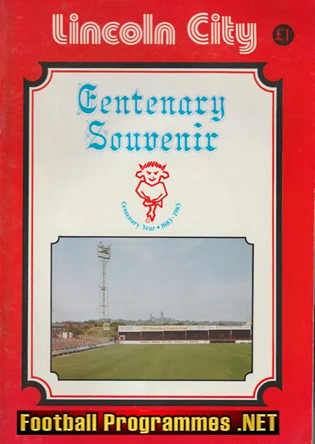 Lincoln City Football Club Centenary Souvenir 1983