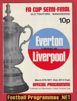 Liverpool v Everton 1971 - FA Cup Semi Final Old Trafford