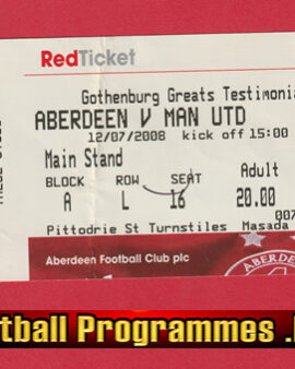 Aberdeen v Manchester United 2008 – Testimonial Match Ticket