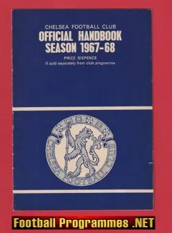 Chelsea Football Club Official Yearbook Handbook 1967 - 1968