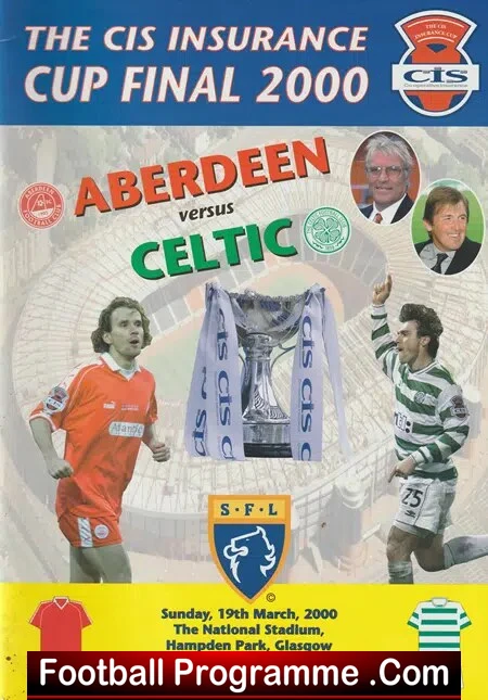 Aberdeen v Glasgow Celtic 2000 – Scottish Cup Final Hampden Park