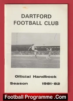 Dartford Football Club Official Handbook 1981 - 1982 - football memorabilia