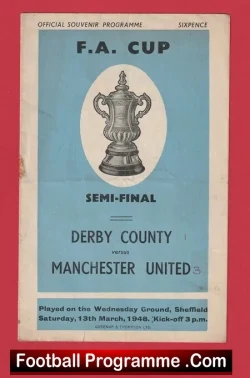 Derby County v Manchester United 1948 – FA Cup Semi Final Sheff Wednesday