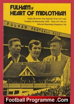 Fulham v Heart of Midlothian Hearts 1975 - Anglo Scottish Cup QF - football programme