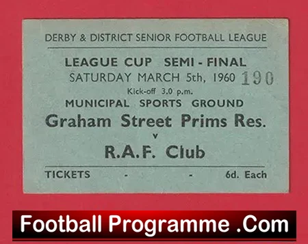 Graham Street Prims v RAF Club 1960 Ticket League Cup Semi Final