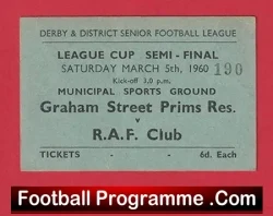 Graham Street Prims v RAF Club 1960 Ticket League Cup Semi Final