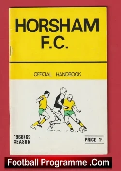 Horsham Football Club Official Handbook 1968 - 1969 - football memorabilia