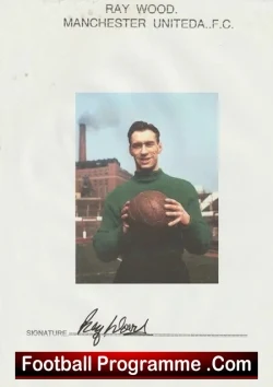 Manchester United Ray Wood Signed Autograph 1950's Busby Babe