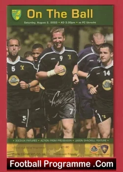 Norwich City v FC Utrecht 2003 – Friendly Holland Dutch Team