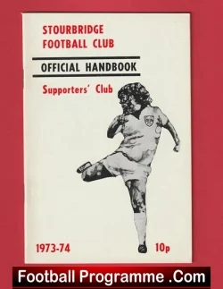 Stourbridge Football Club Official Handbook 1973 - 1974 - football memorabilia