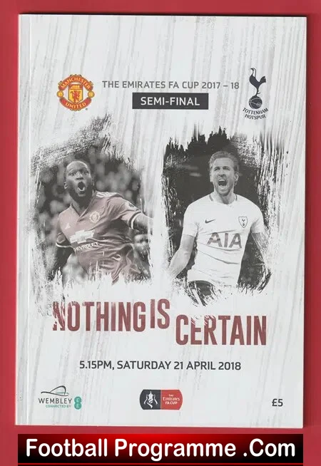 Tottenham Hotspur v Manchester United 2018 – FA Cup Semi Final