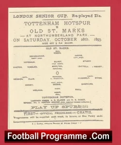 Tottenham Hotspur v Old St Marks 1893 – 1800s Football Programme