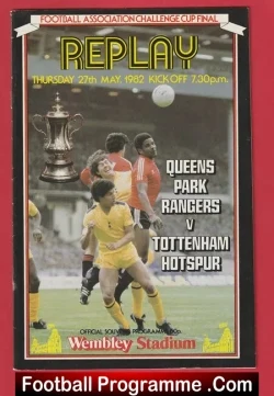 Tottenham Hotspur v QPR 1982 – FA Cup Final Replay Wembley