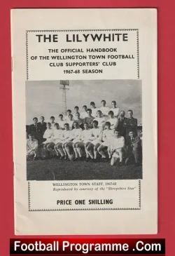 Wellington Town Football Club Official Handbook 1967 - 1968 - football memorabilia