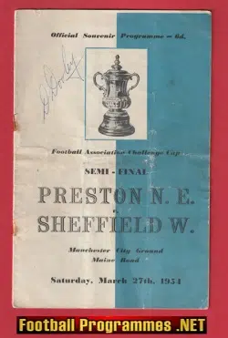 Preston North End v Sheffield Wednesday 1954 FAC SF Final SIGNED