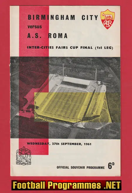 Birmingham City v AS Roma 1961 – Fairs Cup Final Match
