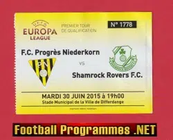 Progres Niederkorn v Shamrock Rovers 2015 - Football Ticket