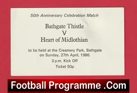 Bathgate Thistle v Heart Of Midlothian 1986 – Football Ticket