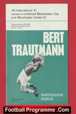 Bert Trautmann Testimonial Benefit Manchester City 1964 - football programme