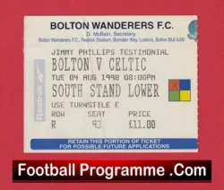 Bolton Wanderers v Glasgow Celtic 1998 – Ticket Phillip Benefit