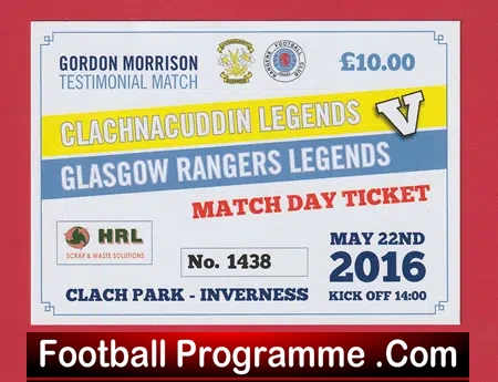 Clachnacuddin Legends v Glasgow Rangers 2016 – Football Ticket