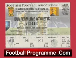 Dunfermline Athletic v Glasgow Celtic 2007 – Ticket Cup Final